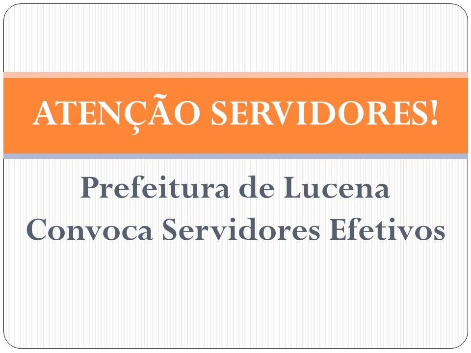 Prefeitura Municipal de Lucena convoca servidores para atualização cadastral e retorno dos funcionários cedidos