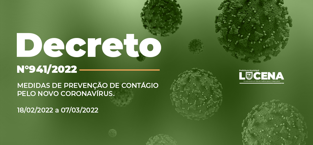 Prefeitura publica novo decreto (941/2022) sobre a adoção de novas medidas de prevenção de contágio pelo novo coronavírus.