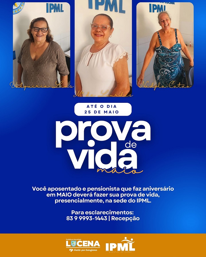 IPML Convoca Aposentados de Maio para Realização da Prova de Vida