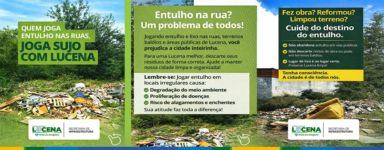 🚧 Quem joga entulho nas ruas, joga sujo com Lucena.
